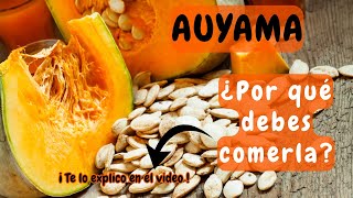 🎃🥗  quotAUYAMA Propiedades NUTRICIONALES y 5 BENEFICIOS Claves para Tu SALUD ✅ 👁️¡Grande y PODEROSA [upl. by Lorre]