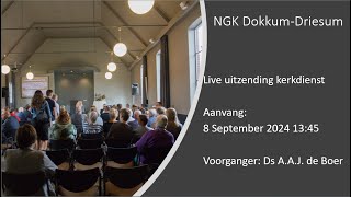 Live uitzending kerkdienst zondagmiddag 29092024  NGK Dokkum  Driesum [upl. by Anoit]