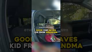 Good Cop Saves Kid From Grandma [upl. by Eisyak]