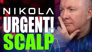 NKLA Stock Nikola URGENT NEWS LIVE SCALP  How to scalp trade Martyn Lucas Investor [upl. by Nuhs42]