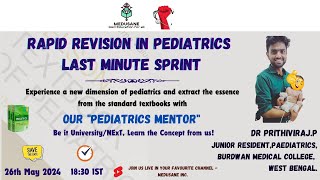 Pediatrics Exam Based Rapid Revision  Dr Prithviraj  Pediatrics  Medusane [upl. by Greeson]