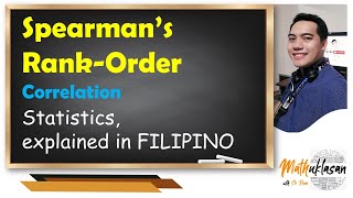 Spearmans RankOrder Correlation  Statistics in Filipino [upl. by Dorian]