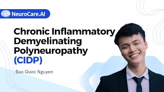 Chronic Inflammatory Demyelinating Polyneuropathy CIDP [upl. by Rem819]