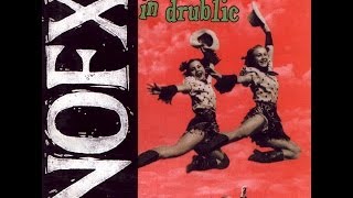 NoFx  Punk in drublic FULL ALBUM [upl. by Kciremed270]