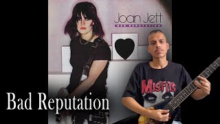 JOAN JETT  BAD REPUTATION  GUITAR COVER [upl. by Panthia]