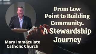 From Low Point to Building Community A Stewardship Journey [upl. by Timmie130]