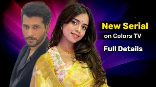 Namish Taneja and Megha Ray New Serial on Colors TV  Shruti Bisht  Story Square Production [upl. by Ryder]