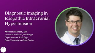 Dr Mike Malinzak—Diagnostic Imaging in Idiopathic Intracranial Hypertension [upl. by Aala159]