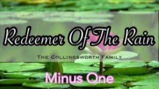 Redeemer Of The Rain  The Collingsworth Family  Minus one  Instrumental  Accompaniment [upl. by Gustave]