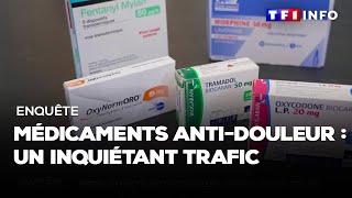 Enquête  Médicaments antidouleur  un inquiétant trafic [upl. by Haldes]