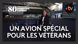 80ᵉ anniversaire du Débarquement  un avion spécial pour les vétérans [upl. by Kenji]