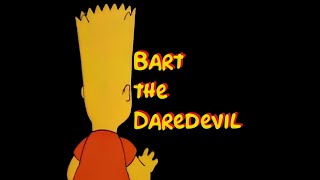 Lets Talk Simpsons Bart the Daredevil [upl. by Chapen]