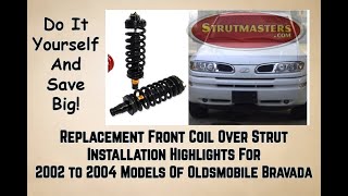 Installation Highlights Oldsmobile Bravada Front Replacement Coil Over Struts [upl. by Groos180]