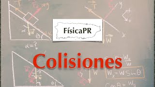 Colisiones en una dimensión [upl. by Schapira]