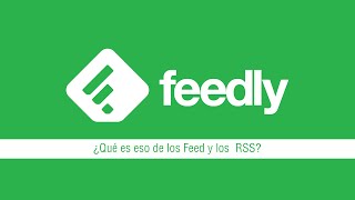 Feedly tutorial en español EducaTutos [upl. by Dulcle]