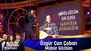 Özgür Can Çoban  MÜHÜR GÖZLÜM [upl. by Enilecram]