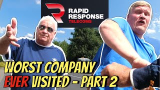 Rapid Response Telecoms The Worst Company I have EVER Visited  Part 2 of 3 👮‍♂️📸❌💩🎥 [upl. by Avrom]