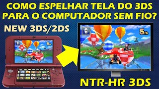 COMO ESPELHAR TELA DO NEW 3DS2DS PARA O COMPUTADOR VIA REDE SEM FIO TUTORIAL BOOT NTRHR 3DS [upl. by Nyrok]