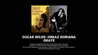 Oscar Wilde Obraz Doriana Graye  Audio Kniha  Mluvené slovo [upl. by Marka]