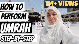 How to perform Umrah  Umrah karne ka tarika  Umrah STEP BY STEP in detail  Umrah guide for Woman [upl. by Ube]