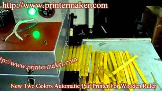 New Automatic Two colors Pad Printer For Wooden RulersPrinting Wooden Rulers [upl. by Noswad178]