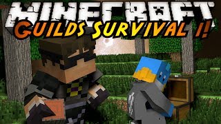 Minecraft Guilds Survival  AND SO IT BEGINS [upl. by Mihar263]