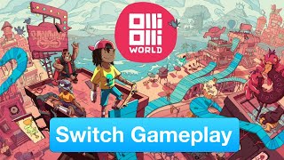 OlliOlli World Nintendo Switch Gameplay [upl. by Silden]