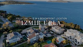 Villa For Sale in a Beachfront Location in the Best Sea Region of Izmir Urla [upl. by Kamila]