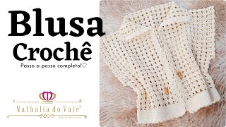 Blusa de Crochê Fácil e Rápida de fazer Crochet Blouse Easy [upl. by Han]