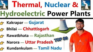 Thermal Nuclear And Hydroelectric Power PlantsNuclear Power Plant Of IndiaStatic Gk Geography [upl. by Tica471]