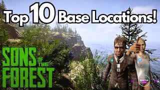 Sons of the Forest Top 10 Base Locations Revealed [upl. by Abba]