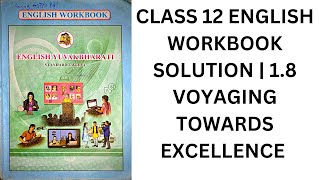 CLASS 12 ENGLISH WORKBOOK SOLUTION  18 VOYAGING TOWARDS EXCELLENCE  HSC BOARD  LIFT LEARN ⚡ [upl. by Dabbs]