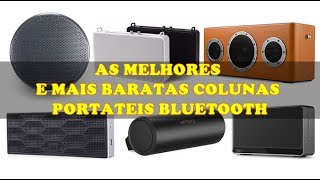 As melhores e mais baratas colunas portáteis bluetooth [upl. by Uel]