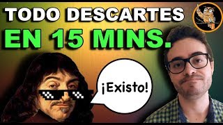 Aprende TODO Descartes FÁCIL y SENCILLO 😎 en 15 Minutos  Filosofía Moderna [upl. by Pliner]