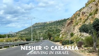 Nesher ➪ Caesarea Driving in Israel 2024 נשר ⇦ קיסריה ✧ ישראל [upl. by Ellivro]