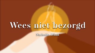 Wees niet bezorgd Live  Nathalie Wind [upl. by Nosbig573]