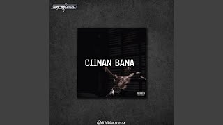 Ciinan Bana [upl. by Zwart]