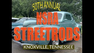 50TH ANNUAL NSRA STREETROD NATIONALS KNOXVILLE TENNESSEE [upl. by Lawley455]