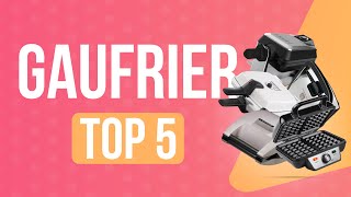 TOP5  MEILLEUR GAUFRIER [upl. by Aissirac]