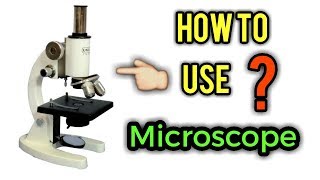 How to use Microscope  Microscope complete setup [upl. by Bille]