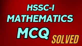 Maths objective solved HSSCI 2nd annual 11 class FBISE exams 2024 [upl. by Letnuhs424]