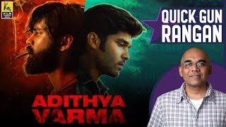 Adithya Varma Tamil Movie Review By Baradwaj Rangan  Quick Gun Rangan [upl. by Annay165]