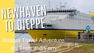 Newhaven to Dieppe Ferry with DFDS Transmanche as a foot passenger Budget Travel Vlog [upl. by Aramoix]