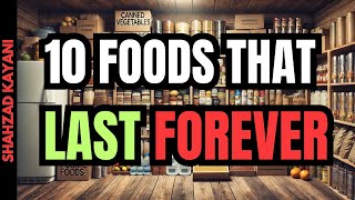 10 Foods That Last Forever  Prepper Pantry [upl. by Tare]