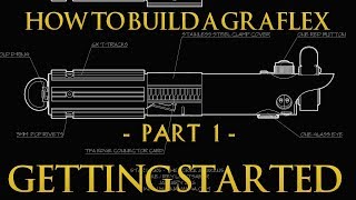 How to build a Graflex  Part 1  Getting Started [upl. by Eniretac]