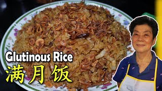 满月饭  糯米饭 Malaysian Mums best Hokkien Glutinous Rice [upl. by Issi]