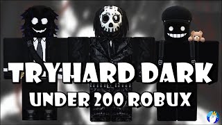 Roblox TryHard Dark Under 200 Robux Outfits [upl. by Kwan205]