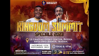 KINGDOM SUMMIT SPECIALE 2023 SESSION 1 [upl. by Atrebor]