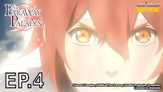 The Faraway Paladin  Episode 4 EN Sub  JP Dub【STAR OTAKU INDIA】 [upl. by Delle]