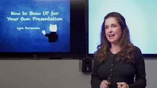 How to Show Up for Your Own Presentation [upl. by Skilken129]